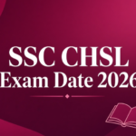 SSC CHSL Exam Date 2026